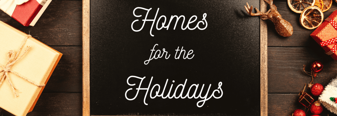 Homes for the Holidays